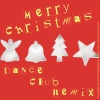 Merry Christmas - Dance; Club & Remix, 2010