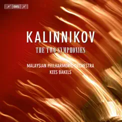 Kalinnikov: Symphonies Nos. 1 & 2 by Kees Bakels & Malaysian Philharmonic Orchestra album reviews, ratings, credits