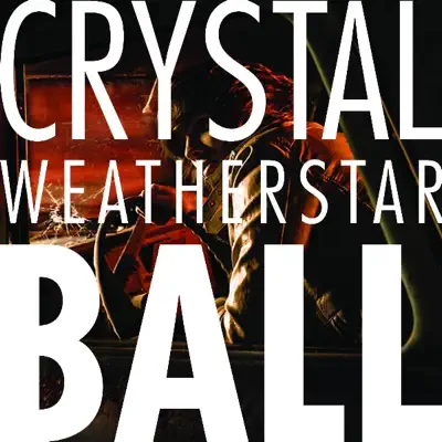 Crystal Ball - Single - WeatherStar
