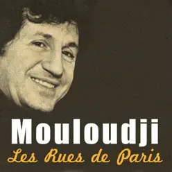 Les rues de Paris - Mouloudji