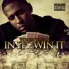 In It 2 Win It (Hosted By Big Von & DJ Mere) album lyrics, reviews, download