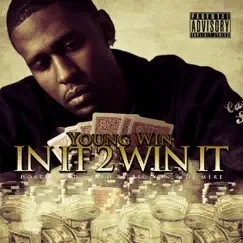 In It 2 Win It (Hosted By Big Von & DJ Mere) by Young Win, BIGVON & DJ Mere album reviews, ratings, credits