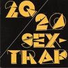 Sex Trap, 1982