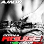 Donna Rouge (New Extended Italian Remix)