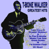 T-bone Walker - Greatest Hits - T-bone Walker