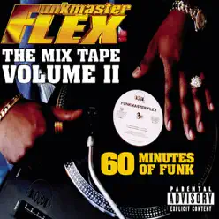 The Mix Tape, Vol. II (60 Minutes of Funk) - Funkmaster Flex