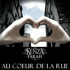 Au cœur de la rue - Single - Kenza Farah Au cœur de la rue - Single - Kenza Farah