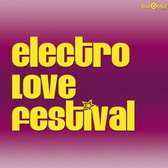 Electro Love Festival by Various Artists album reviews, ratings, credits