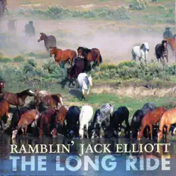 The Long Ride - Ramblin' Jack Elliott The Long Ride - Ramblin' Jack Elliott