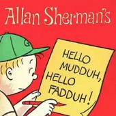 Alan Sherman - Hello Muddah Hello Fadduh - A Letter from Camp Granada