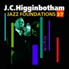 Jazz Foundations, Vol. 37: J.C. Higginbotham