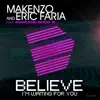 Stream & download Believe (I'm Waiting for You) [feat. Marlene Rhod's] - Single