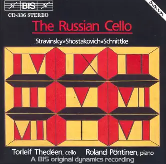 Shostakovich - Schnittke: Cello Sonatas - Stravinsky: Suite Italienne by Roland Pöntinen & Torleif Thedéen album reviews, ratings, credits