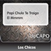 Papi Chulo Te Traigo el Mmmm - Single