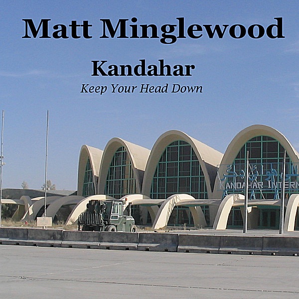 Kandahar by Matt Minglewood on Go Atlantic
