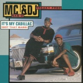 MC Nas-D - It's My Cadillac (Got That Bass)