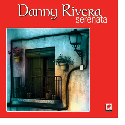 Disco Serenata - Danny Rivera