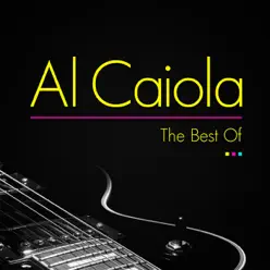 The Best of Al Caiola - Al Caiola The Best of Al Caiola - Al Caiola