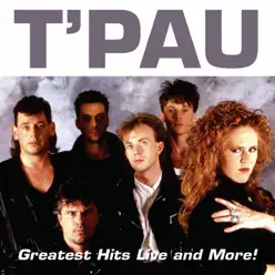 Greatest Hits Live and More! - T'pau