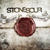 Stone Sour - Mission Statement