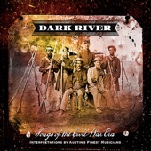 Dark River - Songs of the Civil War Era artwork