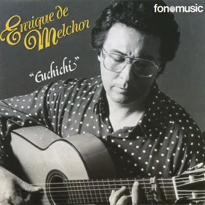 Cuchichi - Enrique de Melchor Cuchichi - Enrique de Melchor