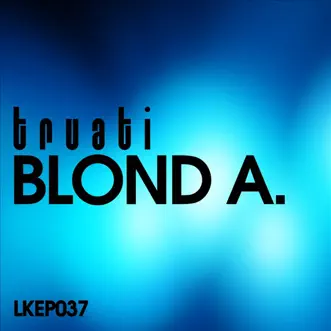 Blond Attraction by Truati song reviws