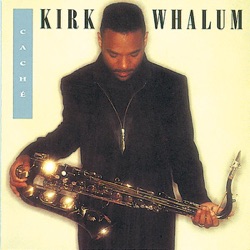 Kirk Whalum - Love Saw It