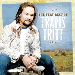 The Very Best of Travis Tritt - Travis Tritt