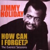 The Everest Sessions: How Can I Forget?, 2006