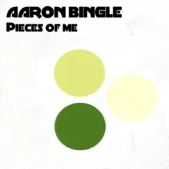 Pieces of Me by Aaron Bingle album reviews, ratings, credits