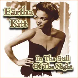 In the Still of the Night - Eartha Kitt