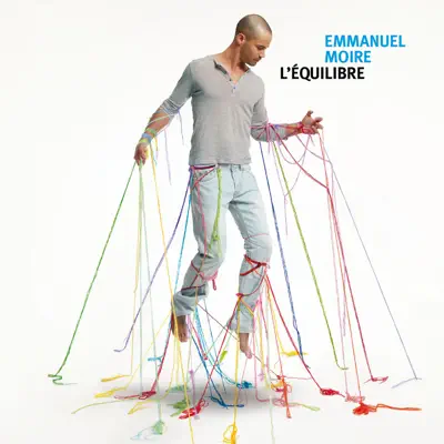 L'équilibre (Version titre bonus) - Emmanuel Moire