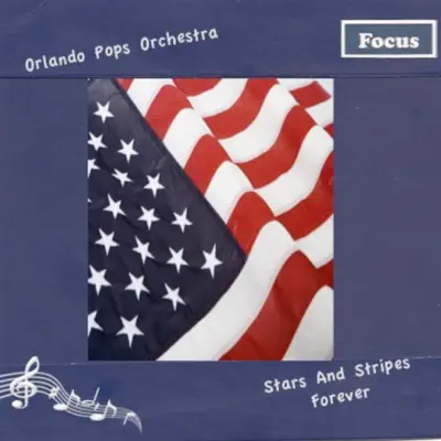 Stars And Stripes Forever - Orlando Pops Orchestra Stars And Stripes Forever - Orlando Pops Orchestra