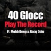 Play the Record (feat. Mobb Deep & Racq Dolo) - Single