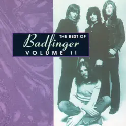The Best of Badfinger, Vol. 2 - Badfinger
