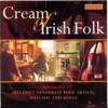Cream Of Irish Folk