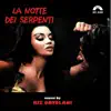 La notte dei serpenti album lyrics, reviews, download