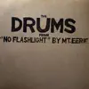 Drums from No Flashlight album lyrics, reviews, download