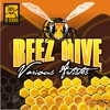 Beez Hive Riddim, 2009