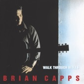 Brian Capps - True Liar