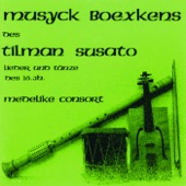 Musyck Boexkens Des Tilman Susato - Lieder Und Tänze Des 16. Jh. artwork