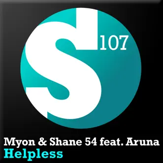 Helpless (feat. Aruna) [Ian Flux & Thomas Blofeld Mix] by Myon & Shane54 song reviws