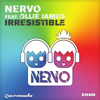 Irresistible (Radio Mix) [feat. Ollie James] by NERVO song reviws