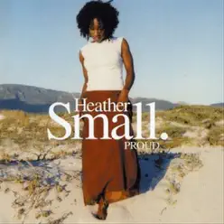 Proud - Single - Heather Small Proud - Single - Heather Small