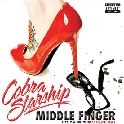 Middle Finger (Remix) [feat. Mac Miller] - Single - Cobra Starship