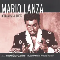 Arias and Duets - Mario Lanza Arias and Duets - Mario Lanza