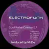 Soul Roller Coaster EP (Vinyl,) album lyrics, reviews, download