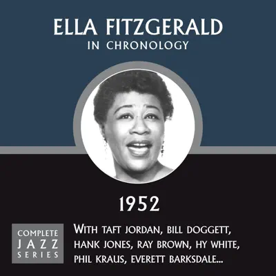 Complete Jazz Series: 1952 - Ella Fitzgerald - Ella Fitzgerald