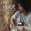 Axe to the Root, 1998